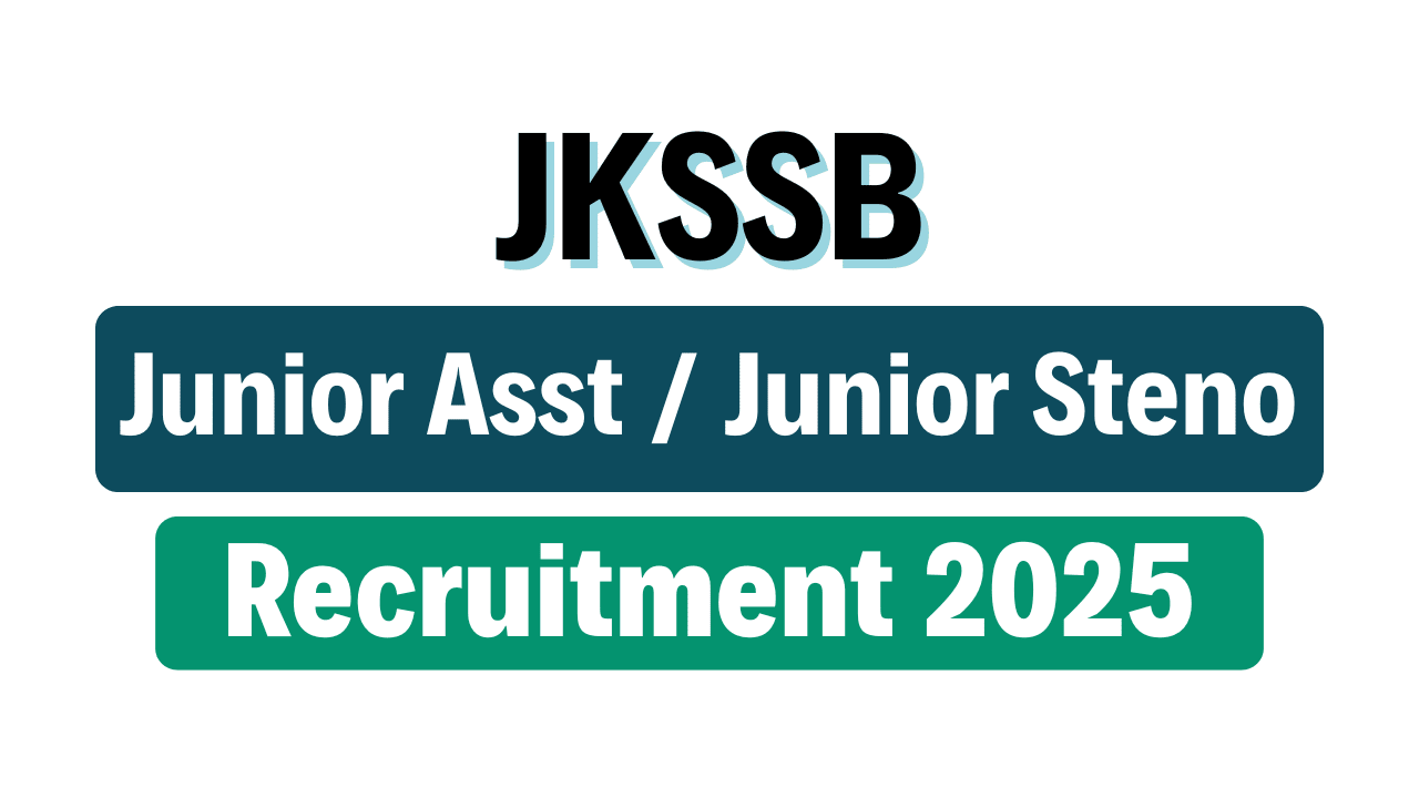 JKSSB Junior Assistant / Junior Stenographer Recruitment 2025