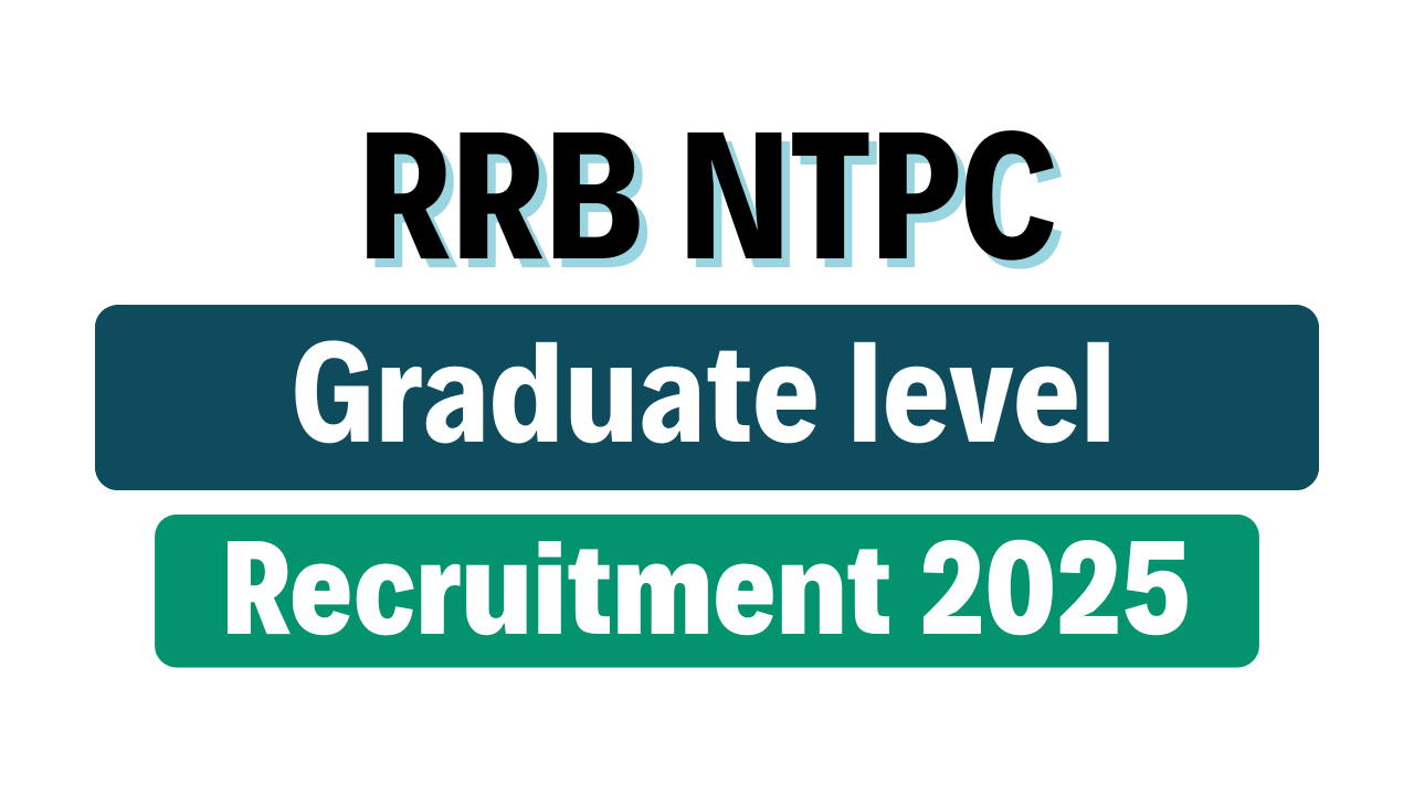 RRB NTPC Graduate level Online Form 2025