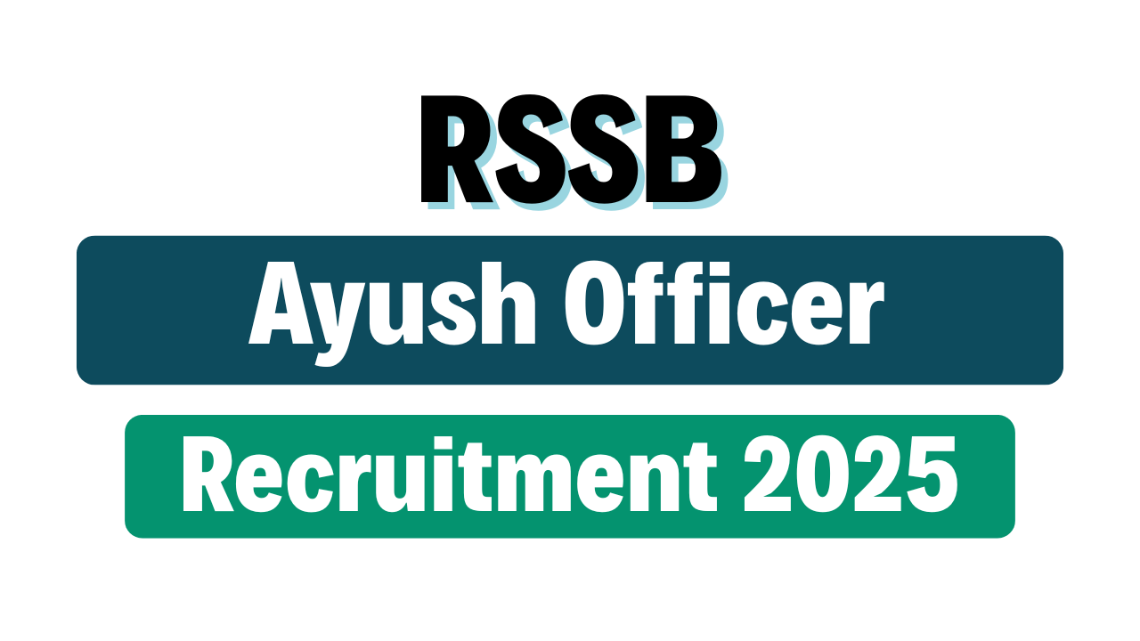 RSSB Ayush Officer Recruitment 2025
